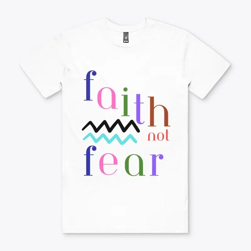 Faith Not Fear