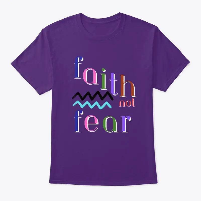 Faith Not Fear